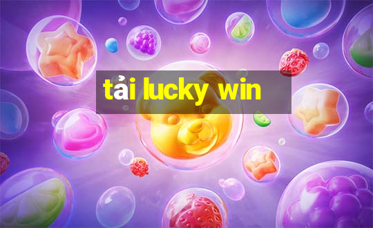 tải lucky win