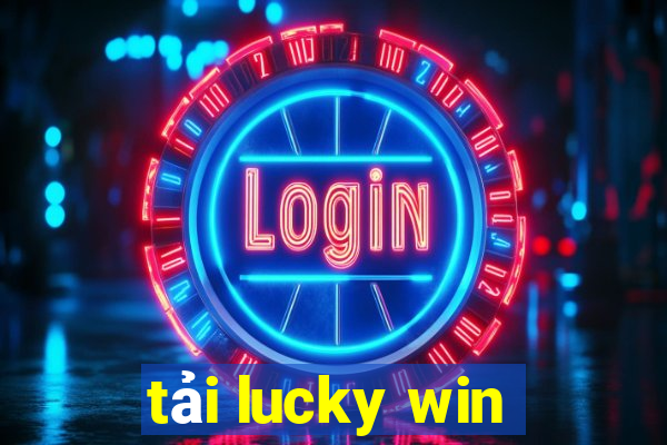 tải lucky win