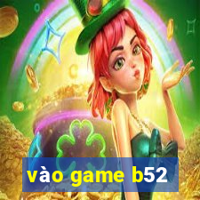 vào game b52