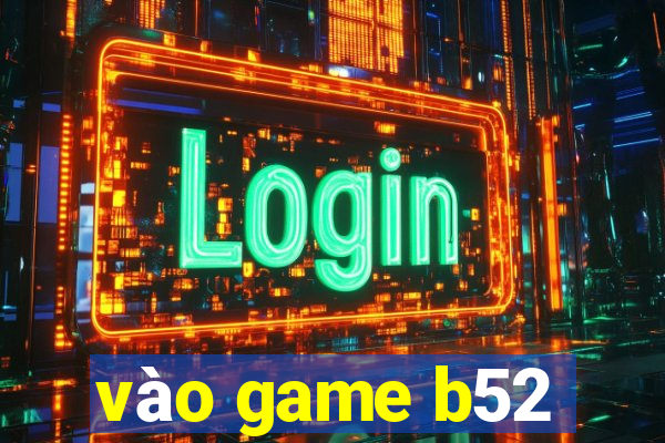 vào game b52