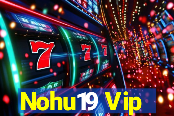 Nohu19 Vip