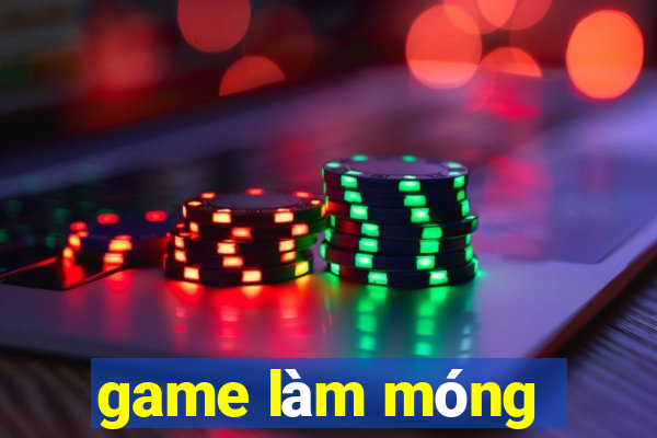 game làm móng