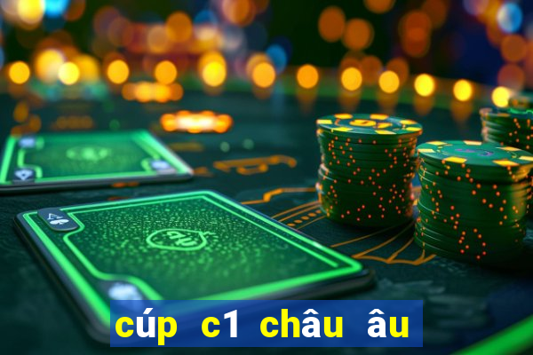 cúp c1 châu âu vòng 1 8