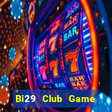 Bi29 Club Game Bài 88Vin