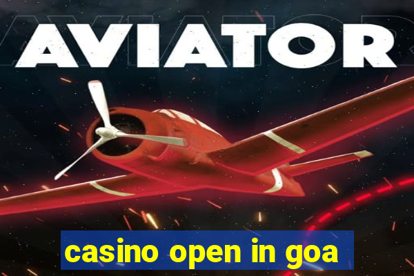 casino open in goa