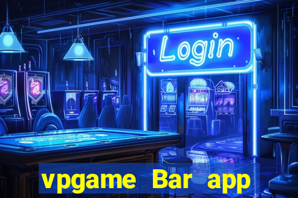 vpgame Bar app Tải về