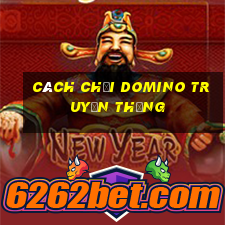 cách chơi domino truyền thống