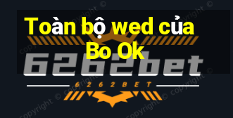 Toàn bộ wed của Bo Ok