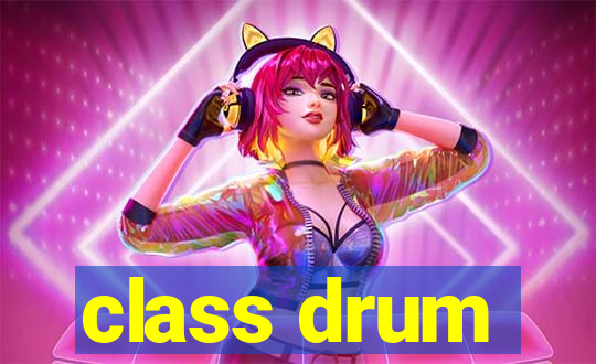 class drum