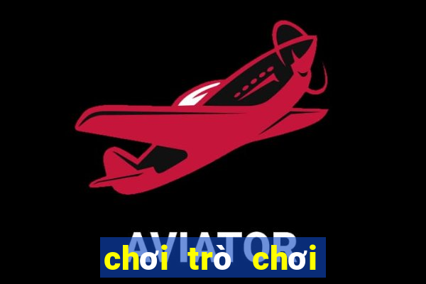 chơi trò chơi tiến lên