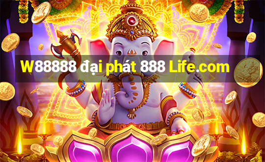 W88888 đại phát 888 Life.com