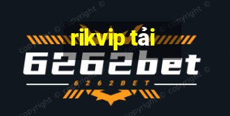 rikvip tải