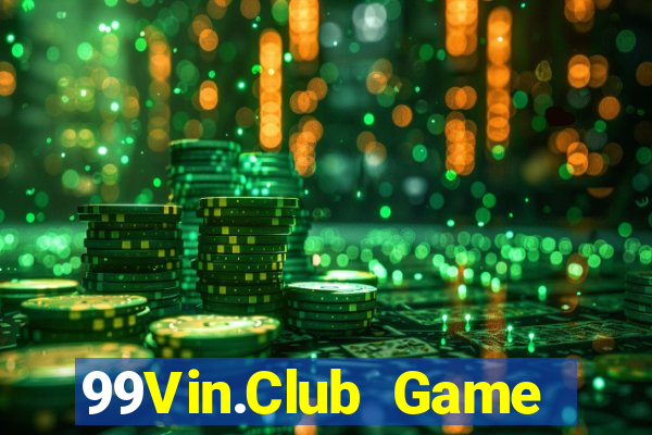 99Vin.Club Game Bài 52 Club