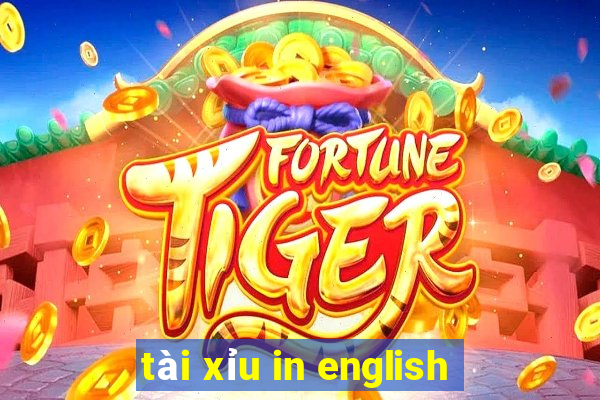 tài xỉu in english