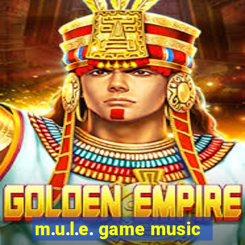 m.u.l.e. game music