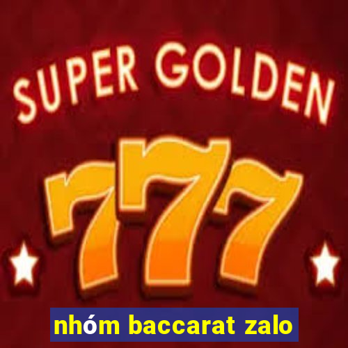 nhóm baccarat zalo