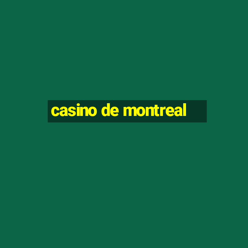 casino de montreal