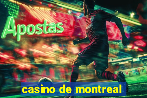 casino de montreal