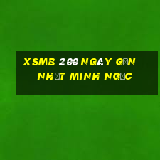 xsmb 200 ngày gần nhật minh ngọc