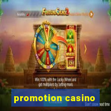 promotion casino