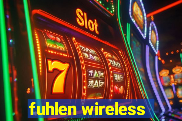 fuhlen wireless