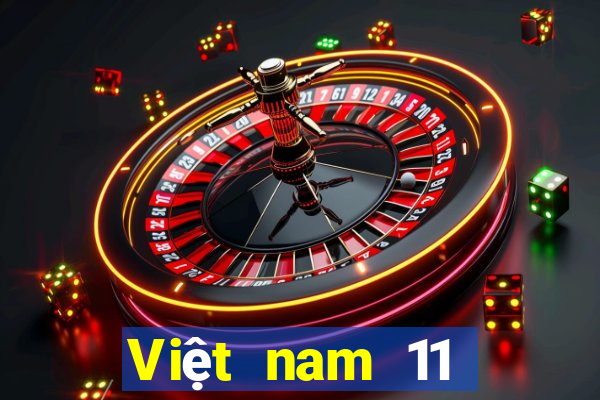 Việt nam 11 chọn năm nhất định