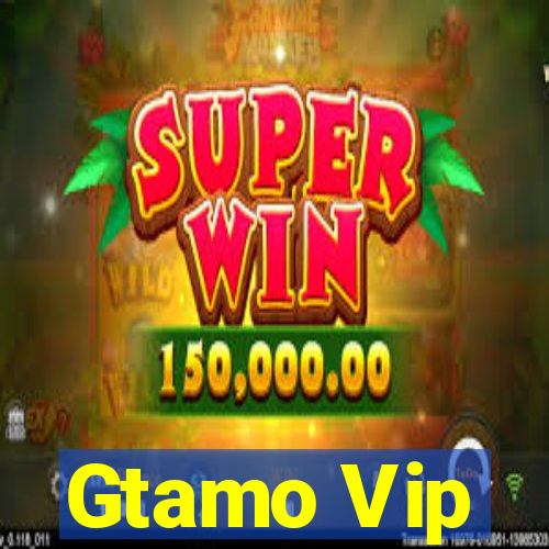 Gtamo Vip