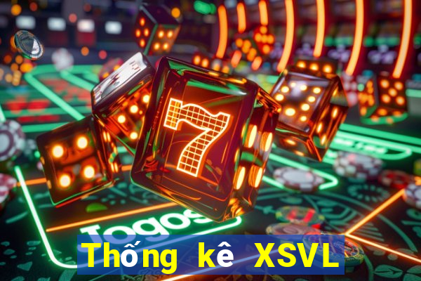 Thống kê XSVL ngày 19