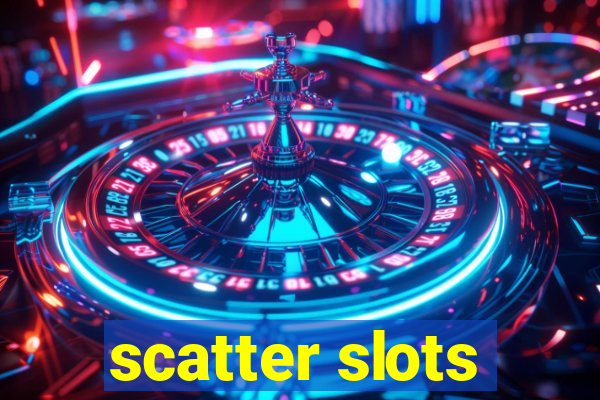 scatter slots