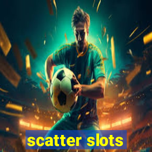 scatter slots