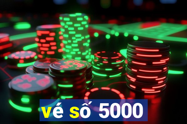 vé số 5000