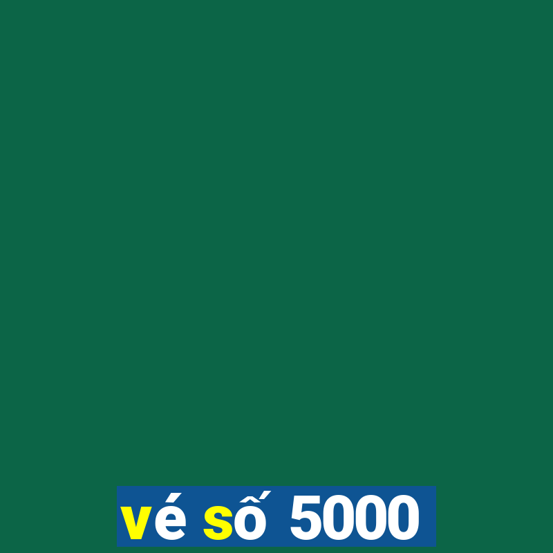 vé số 5000