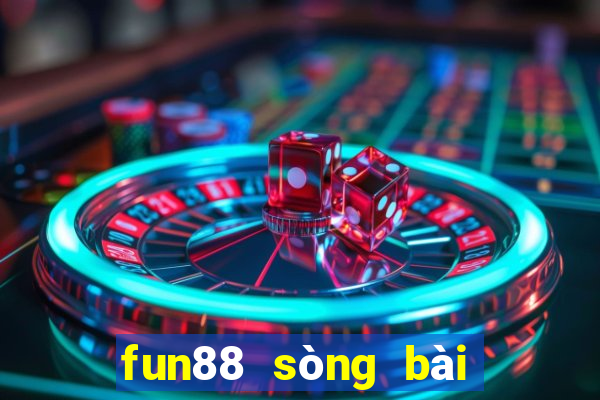 fun88 sòng bài trực tuyến