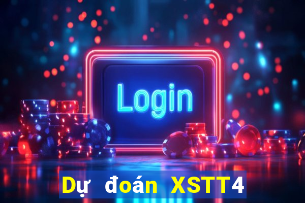 Dự đoán XSTT4 ngày 28