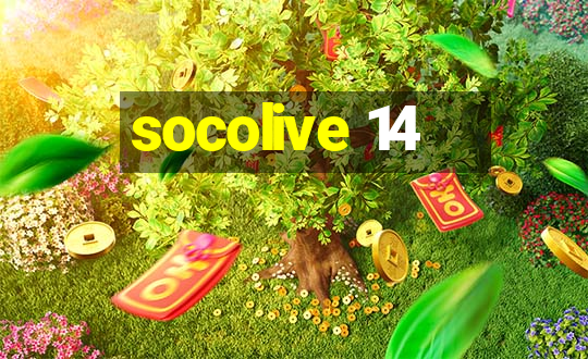 socolive 14