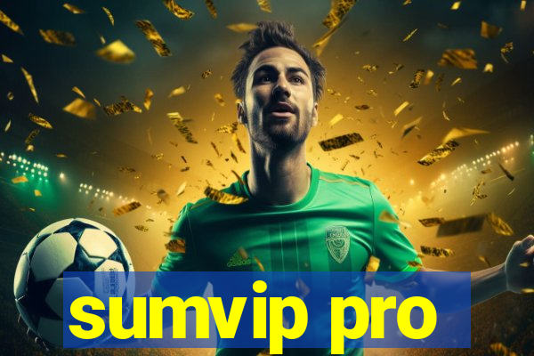 sumvip pro