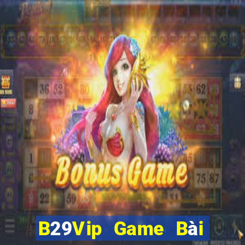 B29Vip Game Bài Uno Miễn Phí