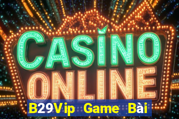 B29Vip Game Bài Uno Miễn Phí