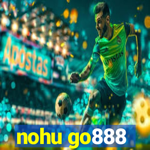 nohu go888