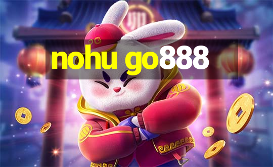 nohu go888