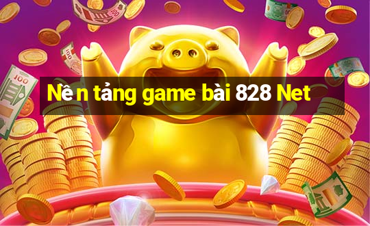 Nền tảng game bài 828 Net