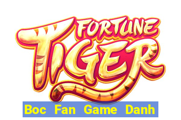 Boc Fan Game Danh Bai 3C