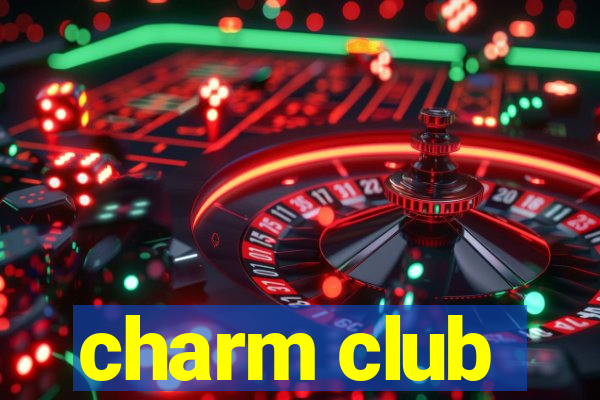 charm club