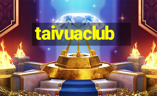 taivuaclub