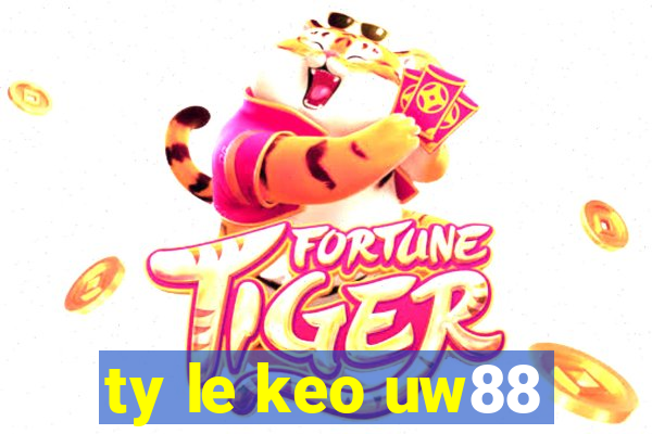 ty le keo uw88