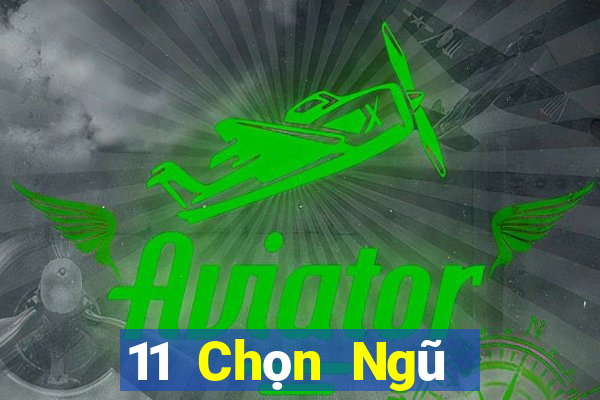 11 Chọn Ngũ Sơn Đông