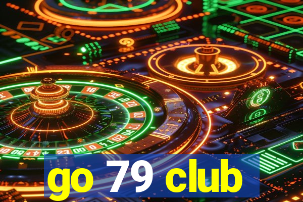 go 79 club