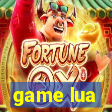 game lua