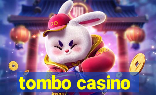 tombo casino