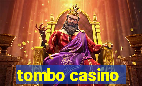 tombo casino